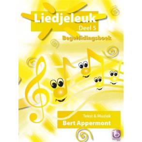 Liedjeleuk 5 : Begeleidingsboek