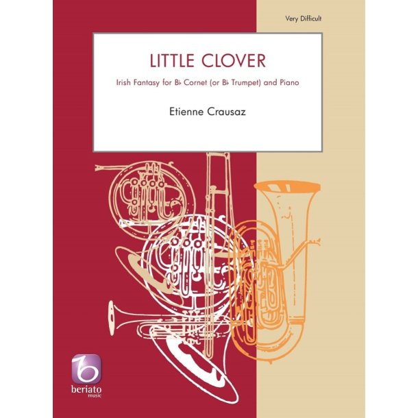 Little Clover : Irish Fantasy for Bb Cornet (Bb Trumpet) and Piano