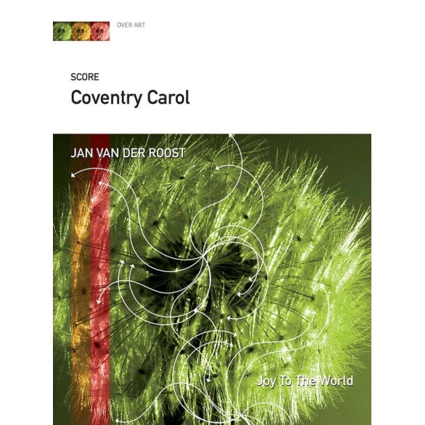 Coventry Carol : From Joy To The World