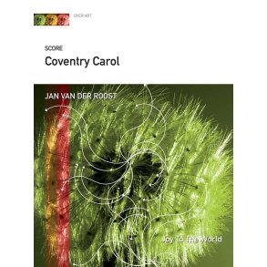 Coventry Carol : From Joy To The World