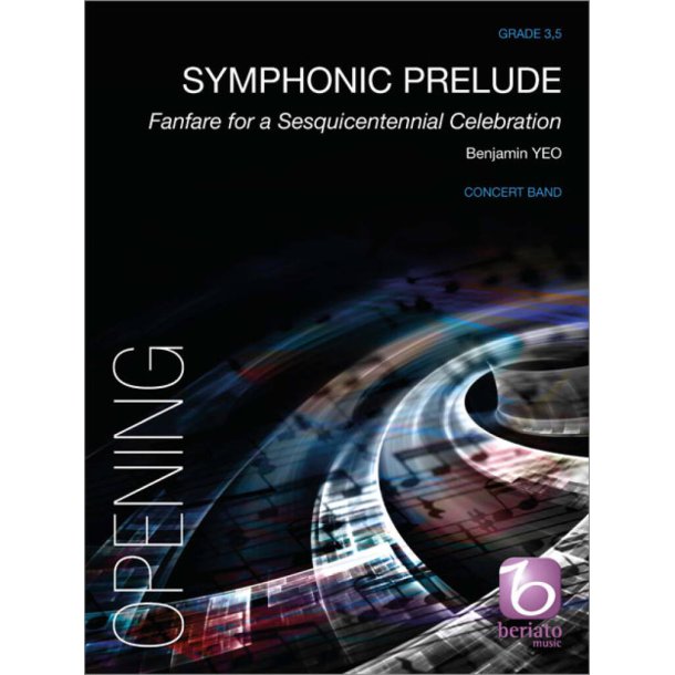Symphonic Prelude : Fanfare for a Sesquicentennial Celebration