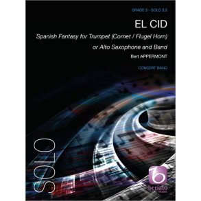 El Cid : Spanish Fantasy for Trumpet (Cornet / Flugel Horn) or Alto Sax and Band