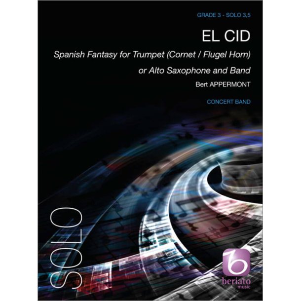 El Cid : Spanish Fantasy for Trumpet (Cornet / Flugel Horn) or Alto Sax and Band