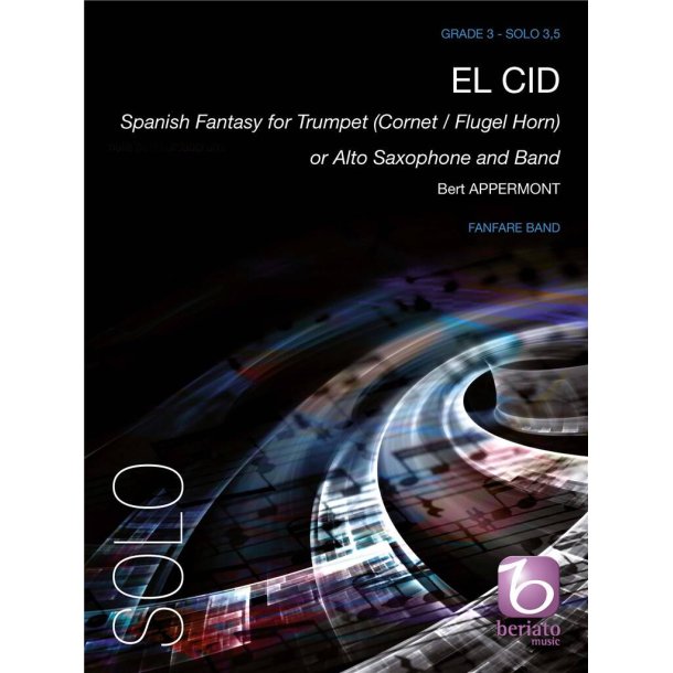 El Cid : Spanish Fantasy for Bb Trumpet (Bb Cornet / Bb Flugel Horn) or A. Sax and Band