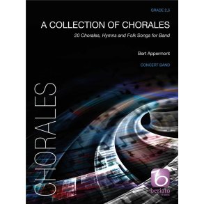 A Collection of Chorales : 20 Chorales, Hymns and Folk Songs for Band
