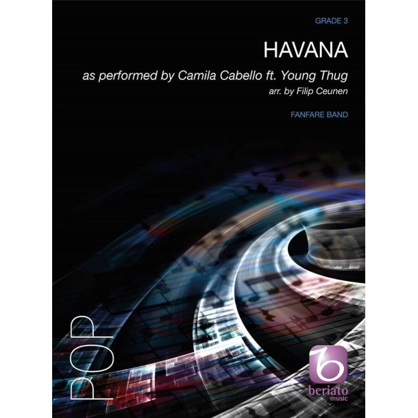 Havana : as performed by Camila Cabello ft. Young Thug