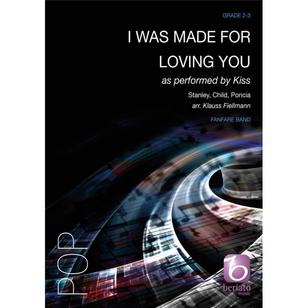 I Was Made For Loving You : as performed by Kiss