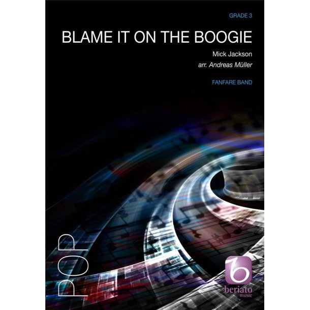 Blame It On The Boogie : as performed by The Jacksons