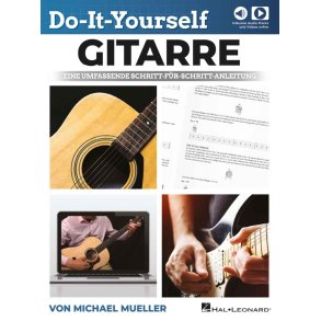 Do-It-Yourself Guitar : Eine umfassende Schritt-für-Schritt-Anleitung