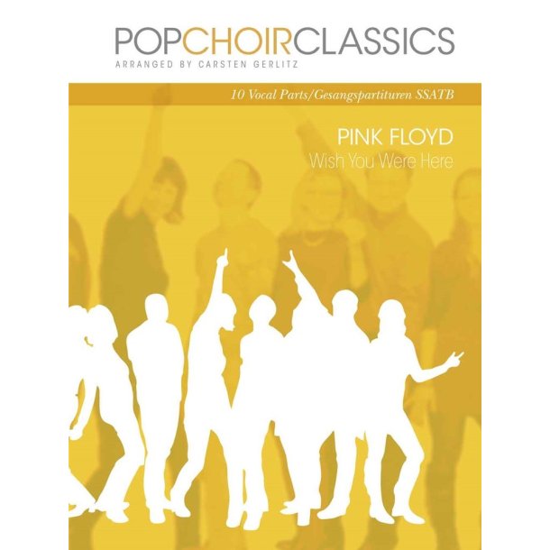 POPCHOIRCLASSICS Pink Floyd: Wish You Were Here