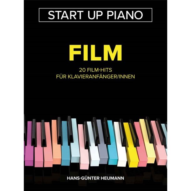 Start Up Piano - Film : 20 Film-Hits f&uuml;r Klavieranf&auml;nger/innen