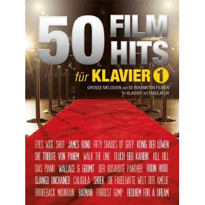 50 Filmhits für Klavier 1 : Grosse Melodien aus 50 bekannten Filmen für Klavier mit Tabulatur
