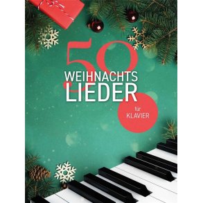 50 Weihnachtslieder für Klavier