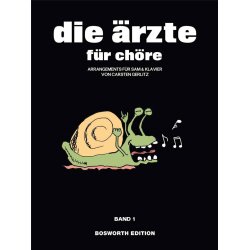 die &auml;rzte f&uuml;r Ch&ouml;re, Band 1 : Arrangements f&uuml;r SAM + Klavier von Carsten Gerlitz