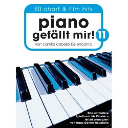 Piano gef&auml;llt mir! 11 - 50 Chart und Film Hits : Von Camila Cabello bis Encanto