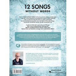 Axel Schwarz: 12 Songs Without Words : Spiele 12 St&uuml;cke f&uuml;r Piano - Verstehe, warum sie so klingen - Komponiere dann selbst