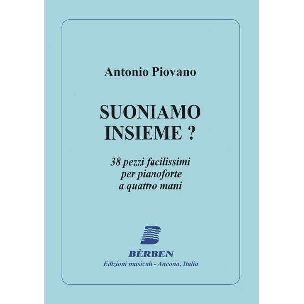 Suoniamo Insieme : 38 Pezzi Facillissimi