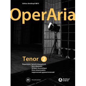 OperAria Tenor : Repertoire Collection - Vol. 2: lyric-dramatic