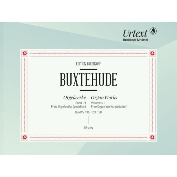 Orgelwerke Band I/1 : Freie Orgelwerke - BuxWV 136-153, 158
