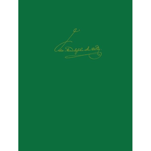 Leipziger Ausgabe - Serie VI - BD 11D : Der Werke von Felix Mendelssohn Bartholdy