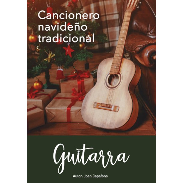 Cancionero navide&ntilde;o popular tradicional : para guitarra