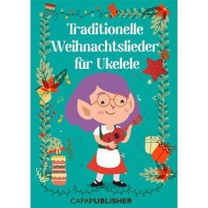 Traditionelle Weihnachtslieder für Ukulele