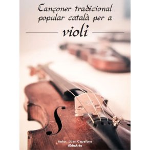 Cançoner tradicional popular : per a violí amb acords de guitarra