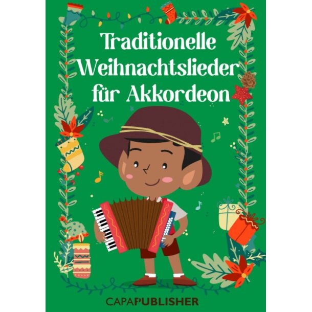 Traditionelle Weihnachtslieder : f&uuml;r Akkordeon und Gitarre
