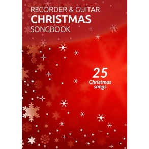 Recorder & Guitar Christmas songbook for children