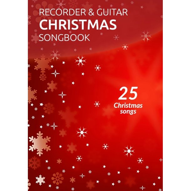 Recorder & Guitar Christmas songbook for children