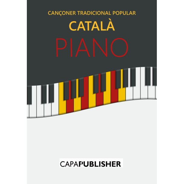 Can&ccedil;oner catal&agrave; tradicional popular per a piano