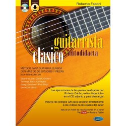 Guitarrista cl&aacute;sico autodidacta : M&eacute;todo para guitarra cl&aacute;sica con m&aacute;s de 50 estudios y piezas (con tablaturas)
