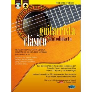 Guitarrista clásico autodidacta : Método para guitarra clásica con más de 50 estudios y piezas (con tablaturas)