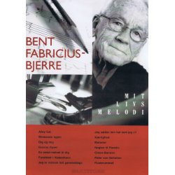 Mit Livs Melodi Bent Fabricius-Bjerre
