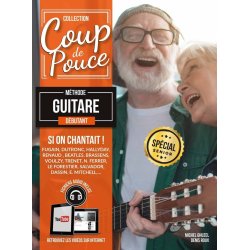 Coup de Pouce Guitare Sp&eacute;cial Senior Volume 1 : D&eacute;butant
