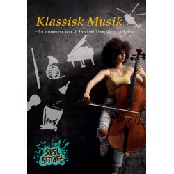 Klassisk Musik - fra enstemmig sang til 4 violiner i hver deres helikopter