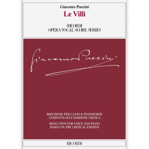 Le Villi : Ed. critica di Martin Deasy - Riduzione per canto e pianoforte