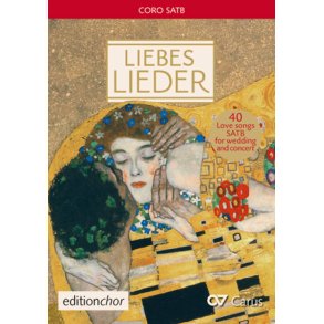 Liebeslieder - Love Songs : 40 love songs SATB for wedding and concert
