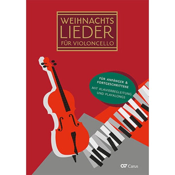 Christmas Carols for violoncello : 20 easy carols for winter, Advent and Christmas for 1?3 violincellos and piano