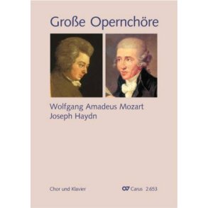 Choral collection Great Opera Choruses : Mozart · Haydn