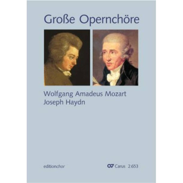 Choral collection Great Opera Choruses-Editionchor : Mozart &middot; Haydn