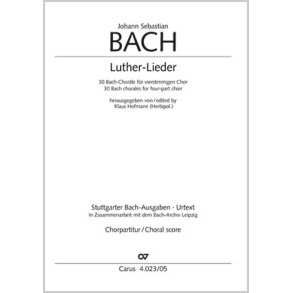 Luther-Lieder in settings by Bach for mixed choir