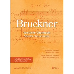 Choral collection Bruckner. Secular choral music