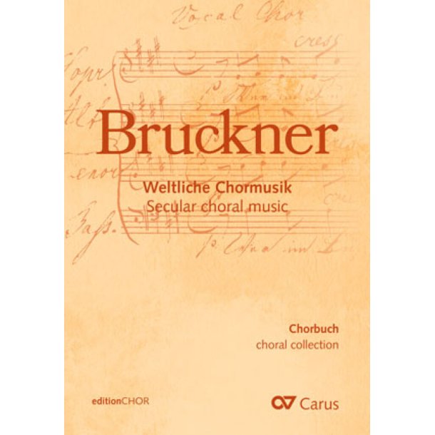Choral collection Bruckner. Secular choral music
