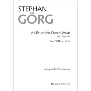 A Life on the Ocean Wave : from: Elements. Cycle in Five Movements