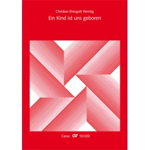 Ein Kind ist uns geboren : Weihnachtskantate