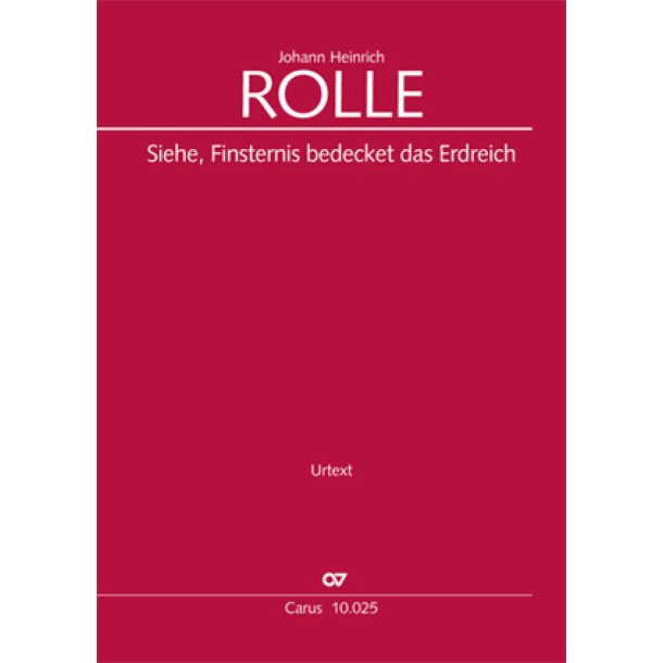 Siehe, Finsternis bedeckt das Erdreich