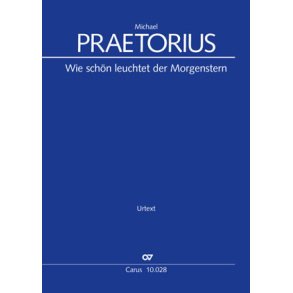 Wie schön leuchtet der Morgenstern : Choralkonzert, Urtext