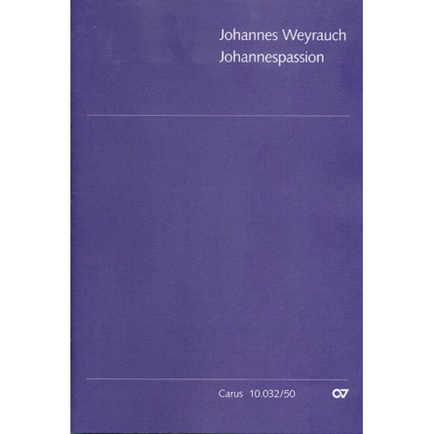 Johannespassion : Kleine Passion nach dem Evangelisten Johannes