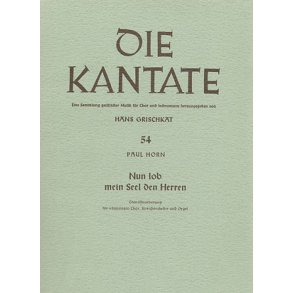 Nun lob, mein Seel, den Herren